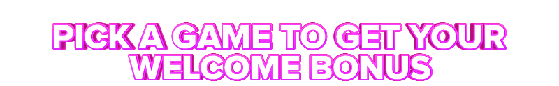 Kineko PICK A GAME TO GET YOUR WELCOME BONUS